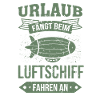 Luftschiff Urlaub fängt an