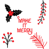 Make a merry Christmas