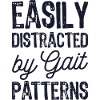 Easily Distracted By Gait Patterns