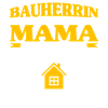 Bauherrin Und Mama