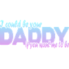 I could be your father