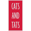 cats and tats quote
