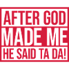 after god made me