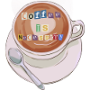 Coffee is necessity
