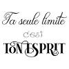 ta seule limite c'est ton...