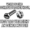 Schraube locker
