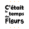 C'était le temps des fleurs
