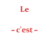 Le Neufchâtel c'est la vie