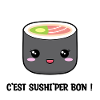 C'est Sushi'per bon!