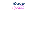Follow your heart.