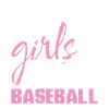 Cool girls play Baseball