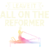 Leave It All On The Reformer Pilates Exercise