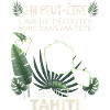 je Suis A Tahiti