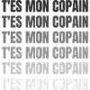 t'es mon copain