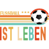 Fussball ist Leben