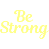 Be STRONG 3