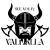 See You In Valhalla