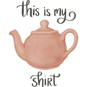 My Tea-shirt