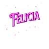 Felicia name personalized