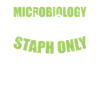 Science Microbiology Microbiologist