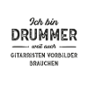 Ich bin Drummer... (sw)