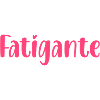 Fatigante