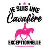 Je suis une cavalière exceptionnelle