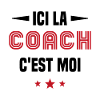 Ici La Coach C'est moi