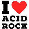 I love acid rock