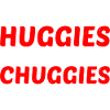Huggies ' Chuggies 26
