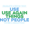 Recycle Things not people