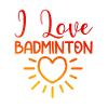 I love badminton
