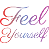 Feel Yourself