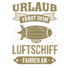 Luftschiff Urlaub fängt an