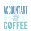 Buchalter Kaffee Spruch