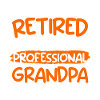 Professional Grandpa Retirement Pensioner