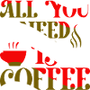 All you need is Coffee