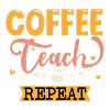 Coffee teach repeat