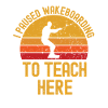 Teacher wakeboard retro
