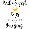 Radiologist: King of Imaging