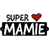 Super mamie