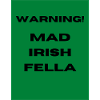 Mad Irish Fella