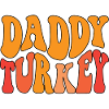 Daddy Turkey