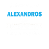 Je m'appelle excellence Alexandros