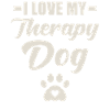 Therapy dog saying