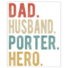 Porter Papa Husband Hero