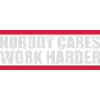 nobody cares work harder