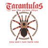 Tarantula Tarantula Tarantula Tarantula Gift