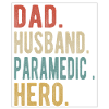 Paramedic Dad Husband Hero