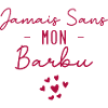 jamais sans mon barbu
